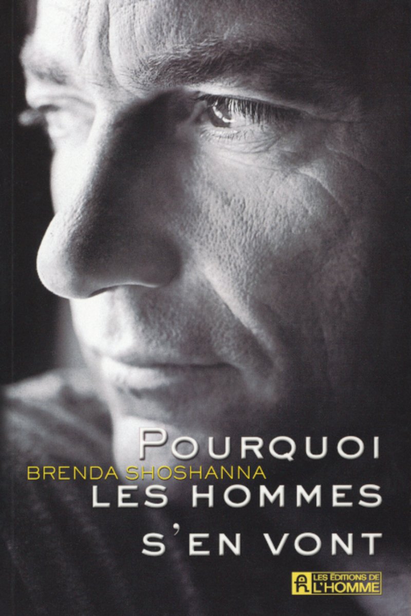 Livre Pourquoi les hommes s'en vont - Brenda Shoshanna (Livre neuf) - ISBN 2761915461