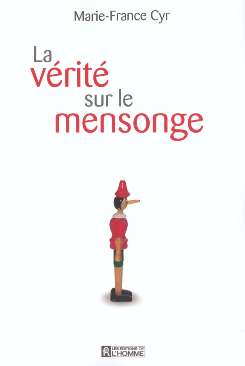 Livre La vérité sur le mensonge - Marie-France Cyr (Livre d'occasion) - ISBN 2761917677