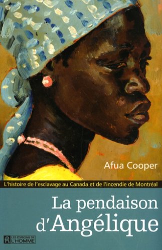 Livre ISBN 2761923529 La pendaison d'Angélique (Afua Cooper)