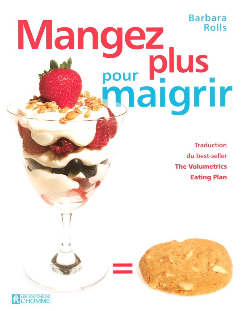 Livre Mangez plus pour maigrir - Barbara Rolls (Livre d'occasion) - ISBN 2761923839