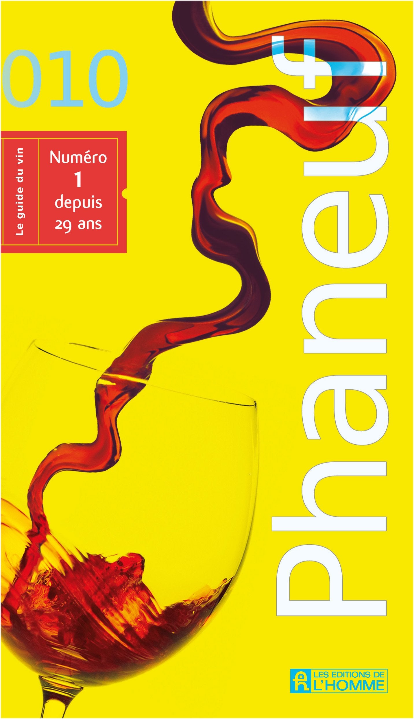 Livre Le guide du vin Phaneuf 2010 - Michel Phaneuf (Livre neuf) - ISBN 2761926226
