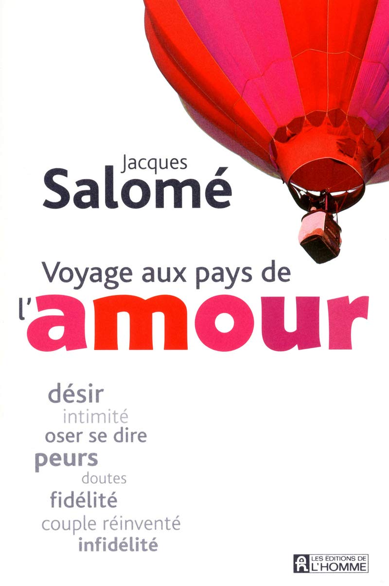 Livre Voyage aux pays de l'amour - Jacques Salomé (Livre neuf) - ISBN 276193394X