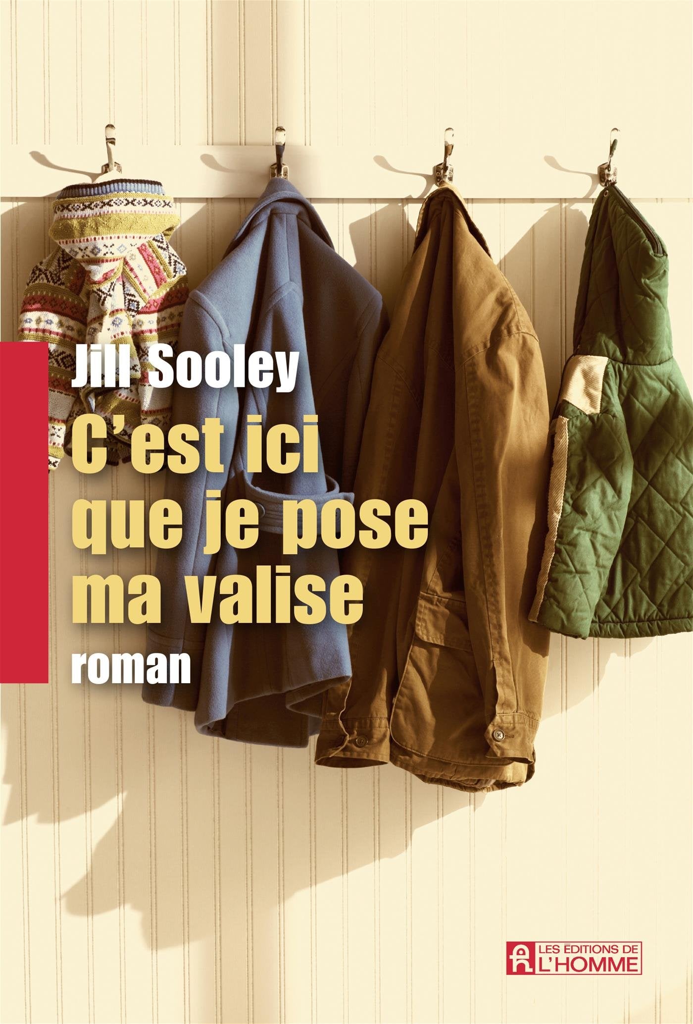 Livre C'est ici que je pose ma valise - Jill Sooley (Livre d'occasion) - ISBN 2761939158