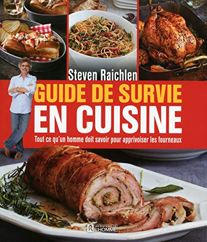 Livre Guide de survie en cuisine - Steven Raichlen (Livre neuf) - ISBN 2761942353