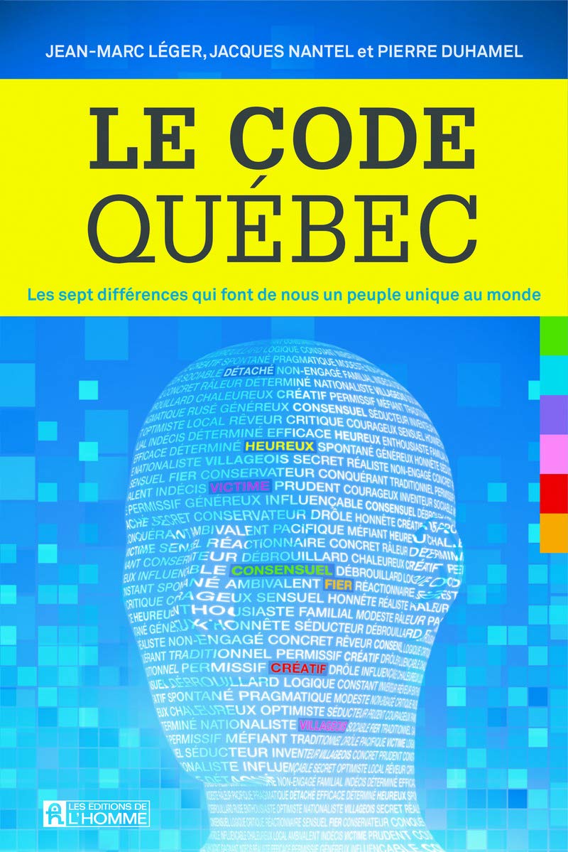 Livre Le Code Québec: Les sept différences qui font de nous un peuple unique au monde - Jean-Marc...