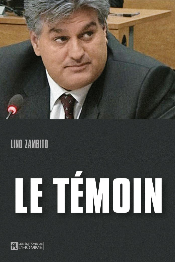 Livre Le témoin - Lino Zambito (Livre d'occasion) - ISBN 2761947185