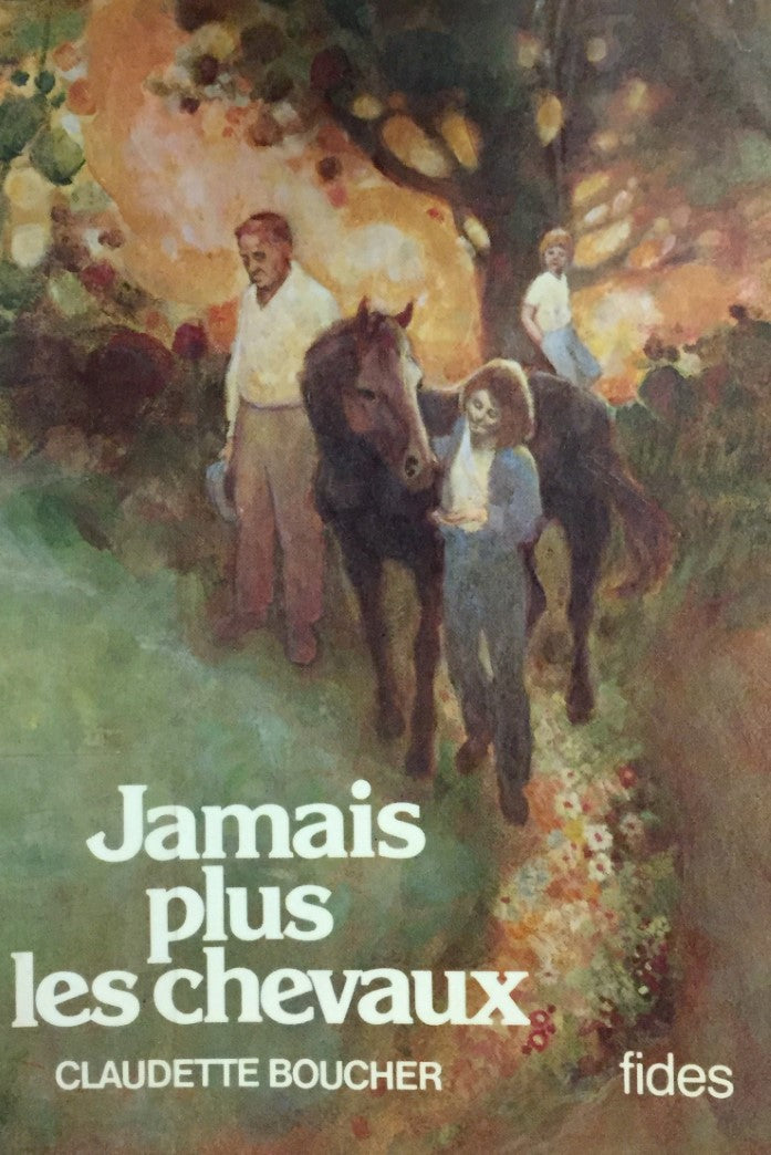 Livre Plus jamais les chevaux - Claudette Boucher (Livre d'occasion) - ISBN 2762111021