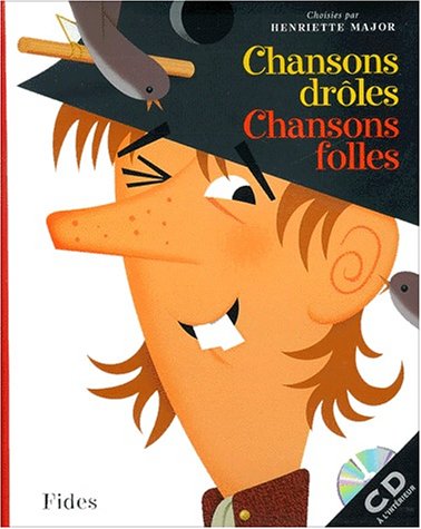 Livre ISBN 2762122600 Chansons drôles, Chansons folles (Avec CD Audio) (Henriette Major)