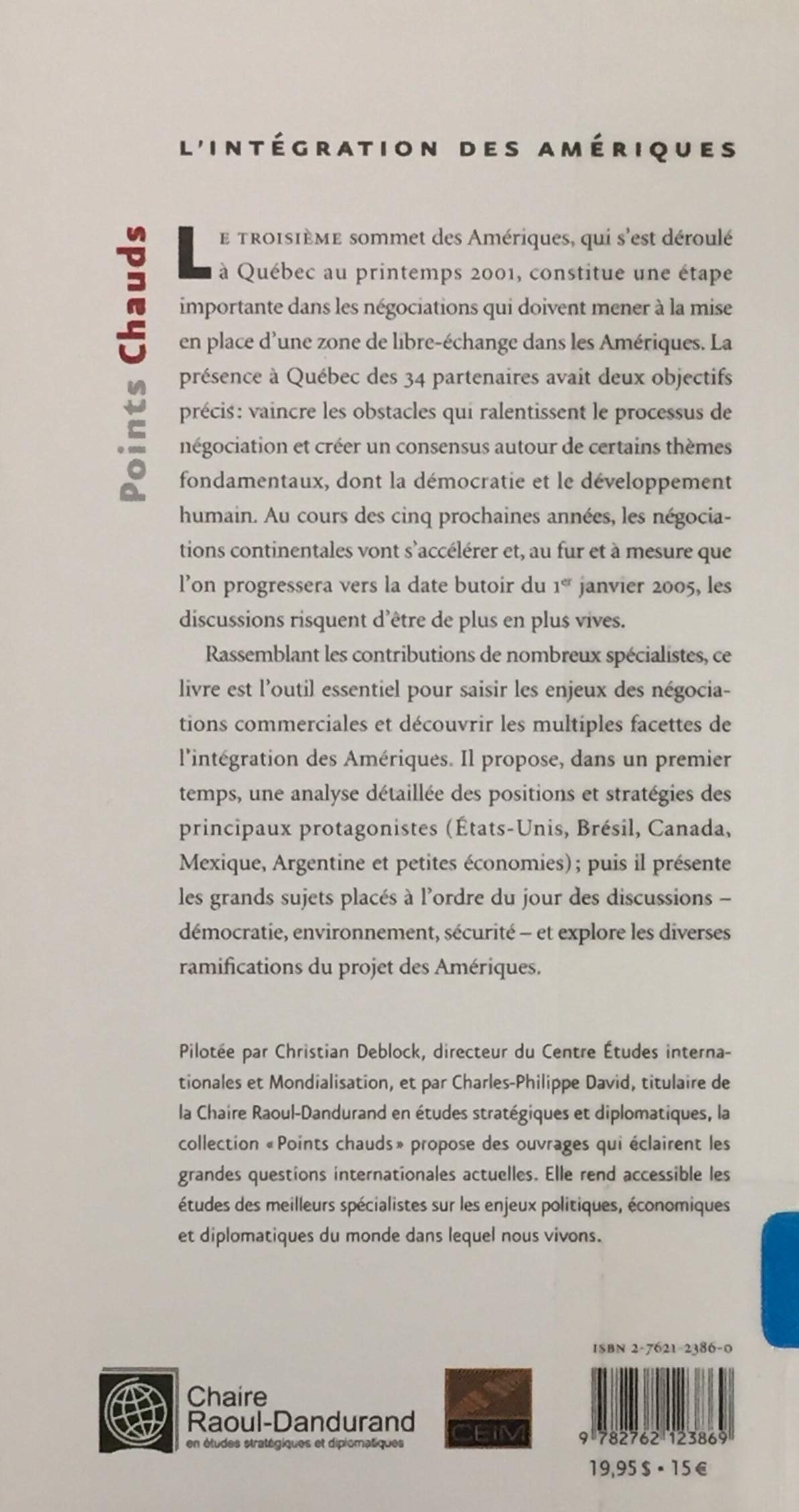 Livre L'intégration des Amériques : Pleins feux sur la ZLEA, ses acteurs, ses enjeux - Sylvain F....