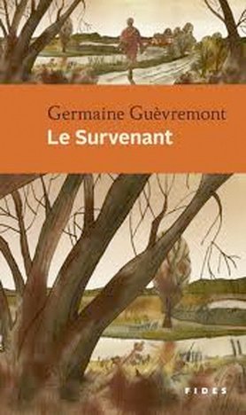 Livre Le survenant (Germaine Guèvremont) (Livre neuf) - ISBN 2762131189