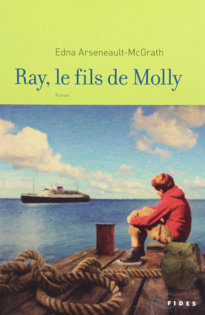 Livre Ray, le fils de Molly - Edna Arseneault-McGrath (Livre d'occasion) - ISBN 2762131375