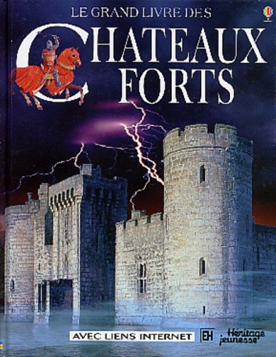 Livre Le grand livre des châteaux forts (Livre d'occasion) - ISBN 2762518407