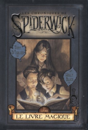 Les chroniques de Spiderwick # 1 : Le livre magique