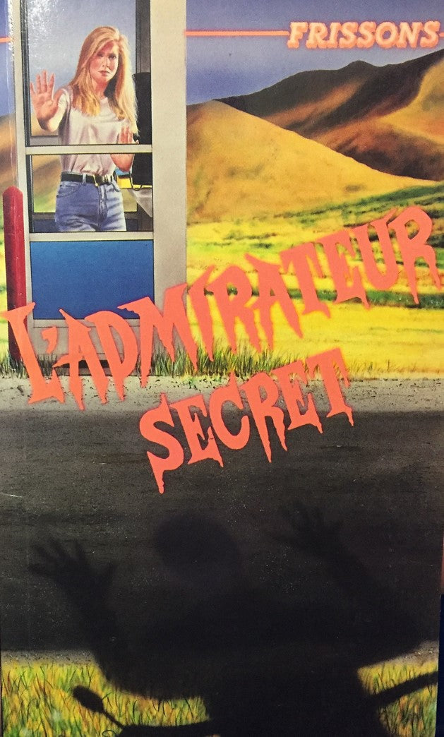 Frissons # 2 : L'admirateur secret - Carol Ellis