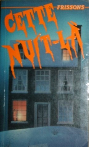 Livre Cette nuit-là - Christopher Pike (Livre d'occasion) - ISBN 2762532094