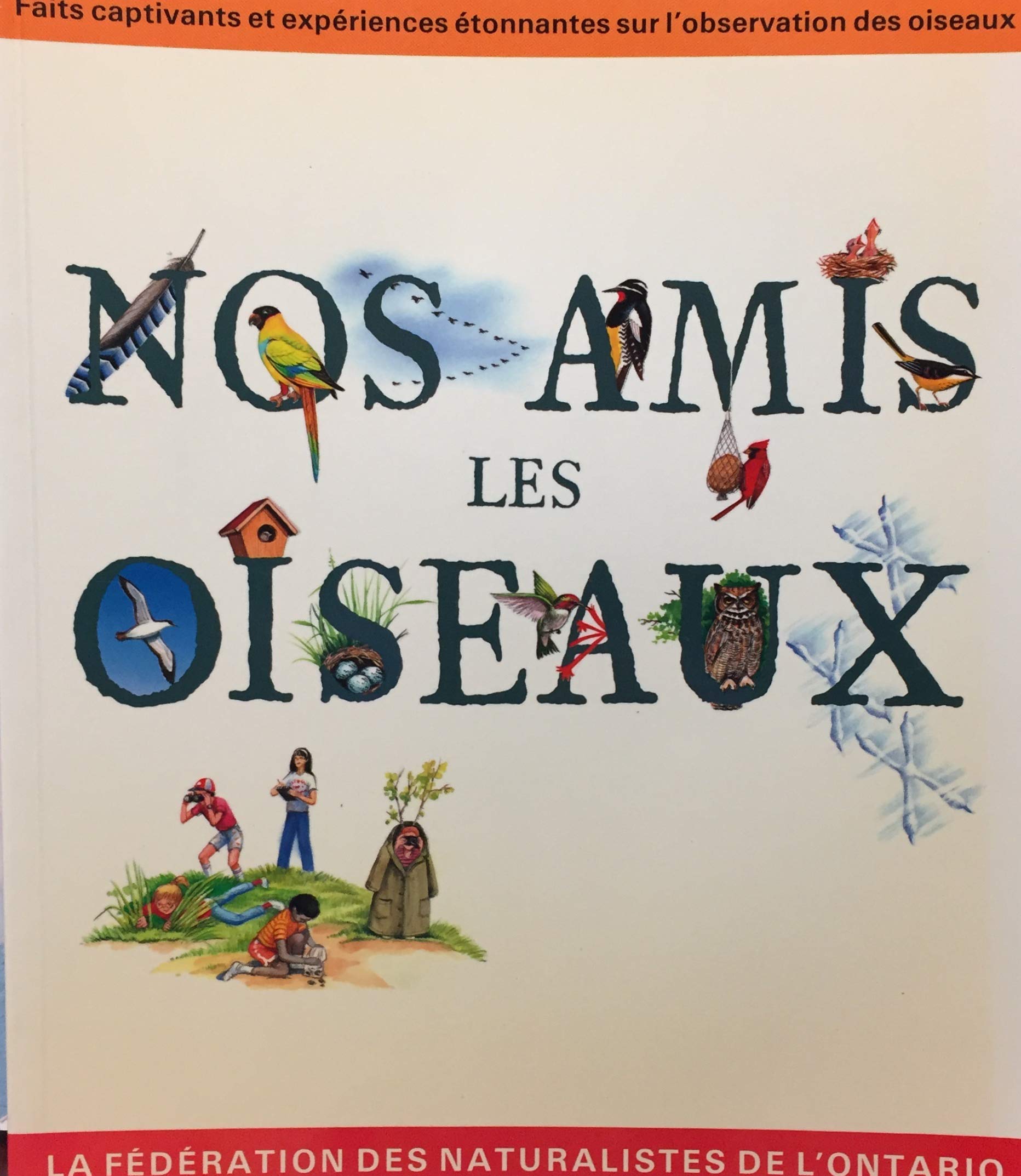 Livre Nos amis les oiseaux (Livre d'occasion) - ISBN 276255263X