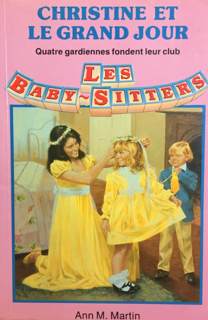 Les Baby-Sitters (Série régulière) # 6 : Christine et le grand jour - Ann M. Martin