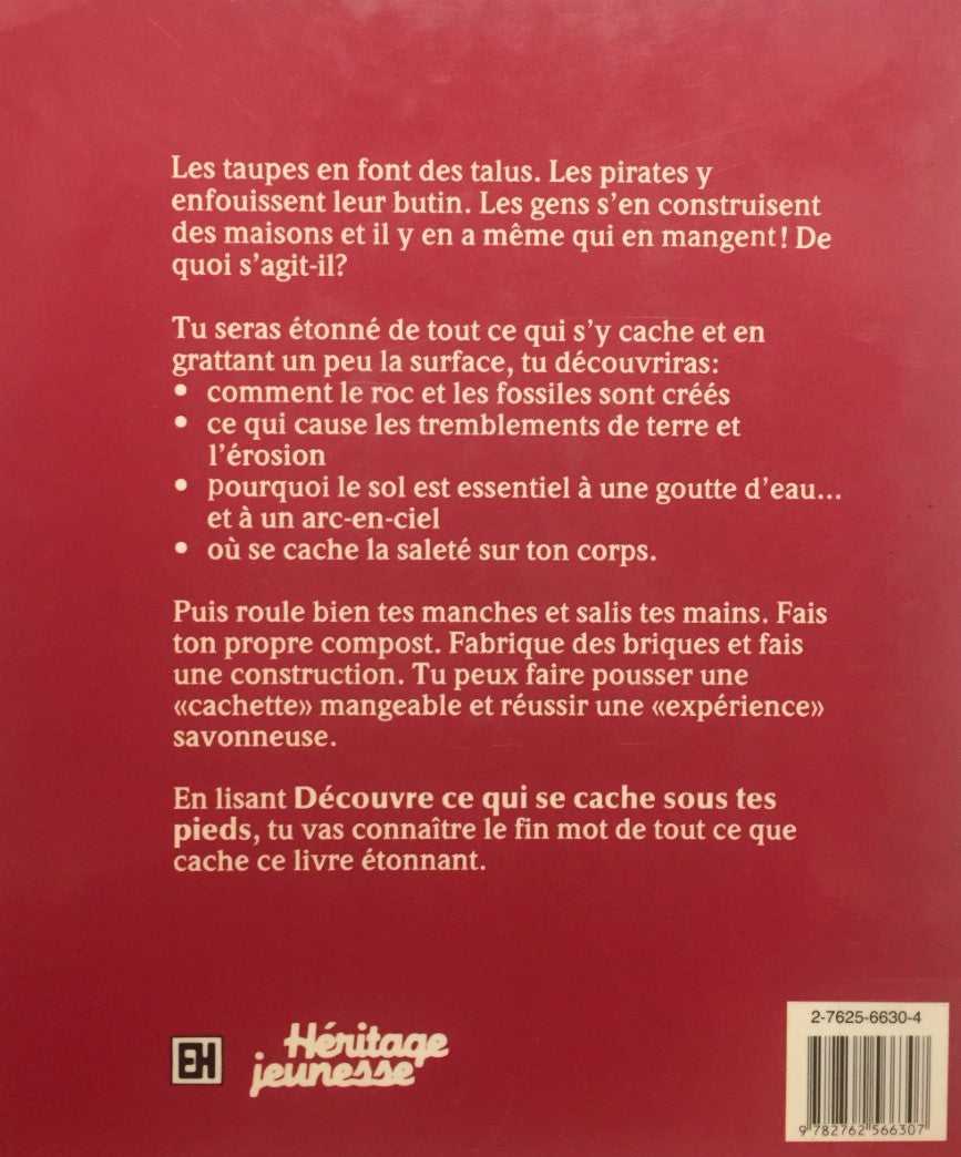 Livre Découvre ce qui se cache sous tes pieds - Paulette Bourgeois (Livre d'occasion) - ISBN 2762...
