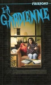 Livre Frissons # 7 : La gardienne (R.L. Stine) (Livre d'occasion) - ISBN 2762567440