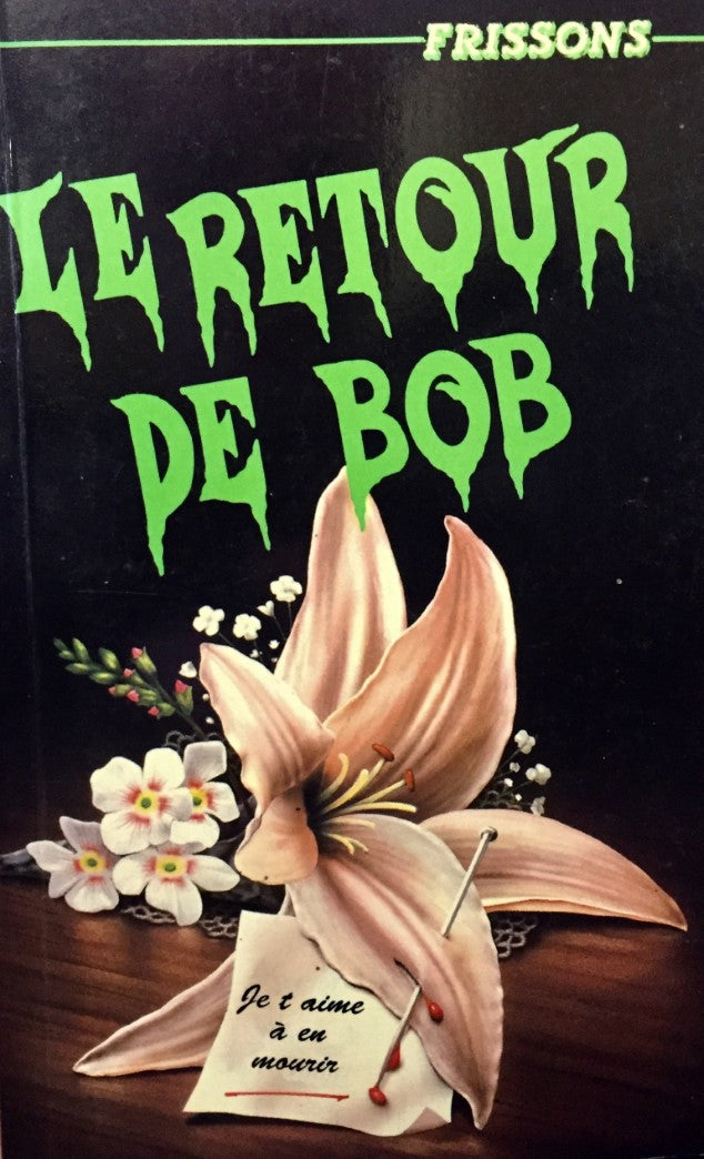 Livre Frissons # 14 : Le retour de Bob (R.L. Stine) (Livre d'occasion) - ISBN 2762567505