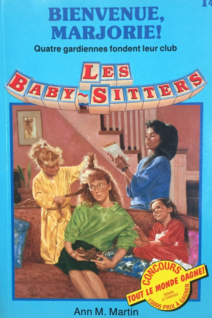 Les Baby-Sitters (Série régulière) # 14 : Bienvenue, Marjorie ! - Ann M. Martin