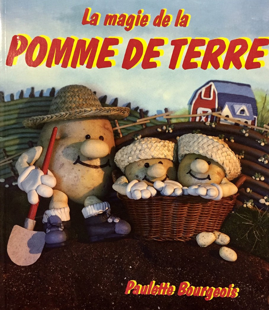 Livre La magie de la pomme de terre - Paulette Bourgeois (Livre d'occasion) - ISBN 2762568404