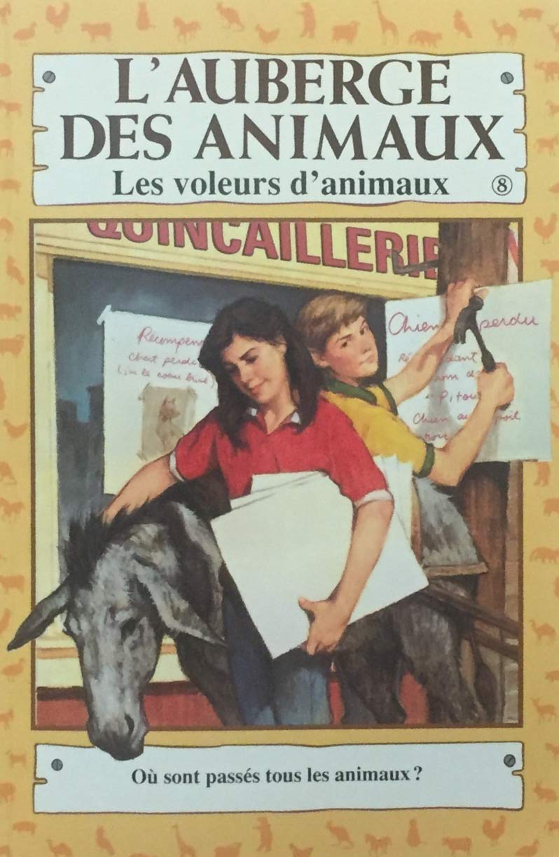 Livre ISBN 2762569575 L'auberge des animaux # 8 : Les voleurs d'animaux