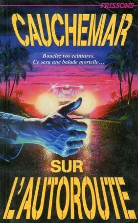 Frissons # 31 : Cauchemar sur l'autoroute - R.L. Stine