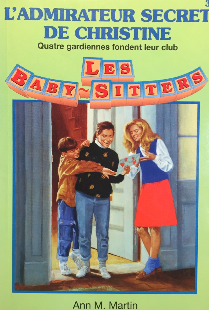 Livre ISBN 2762574536 Les Baby-Sitters (Série régulière) # 38 : L'admirateur secret (Ann M. Martin)