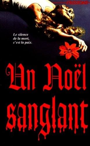 Frissons # 36 : Un Noël sanglant - Patricia Windsor