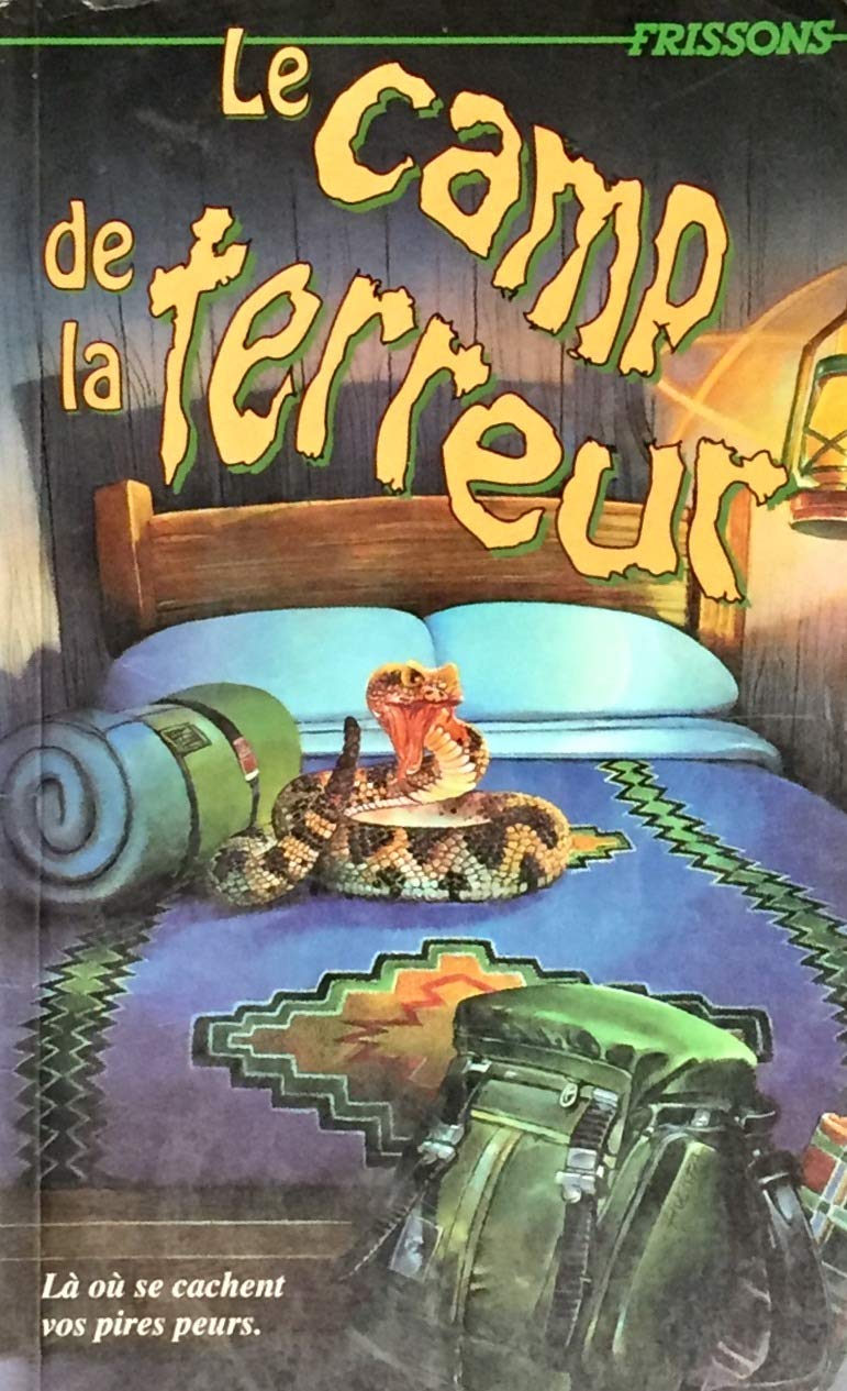 Frissons # 41 : Le camp de la terreur - Carol Ellis