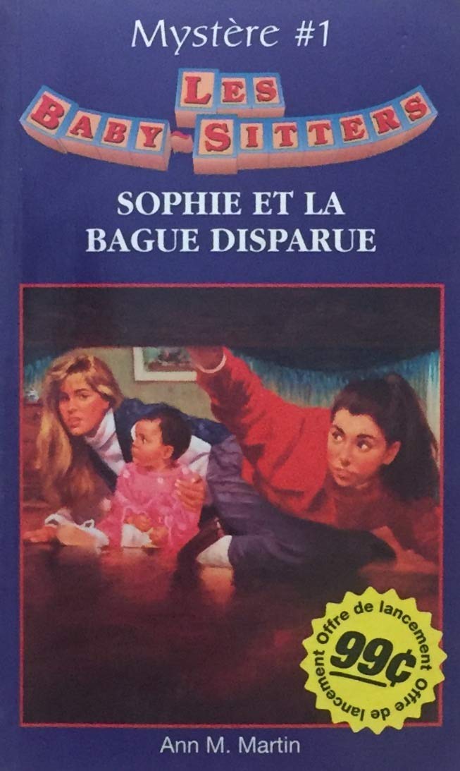 Livre ISBN 276257661X Les Baby-Sitters (Série Mystère) # 1 : Sophie et la bague disparue (Ann M. Martin)