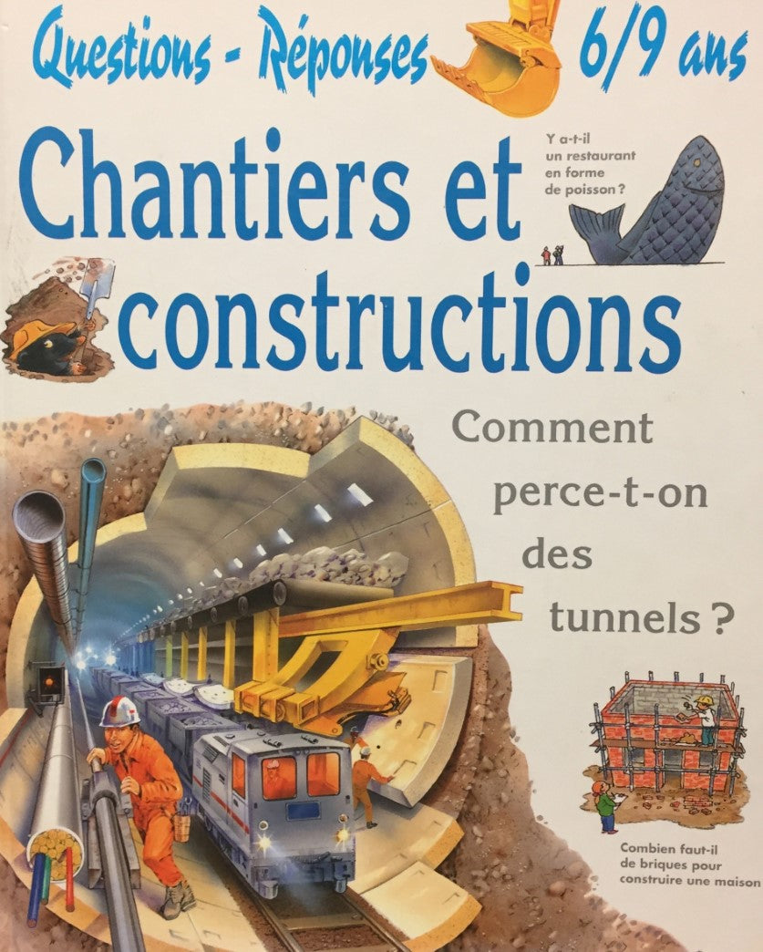 Livre Chantiers et constructions : Comment perce-t-on des tunnels ? (Livre d'occasion) - ISBN 276...