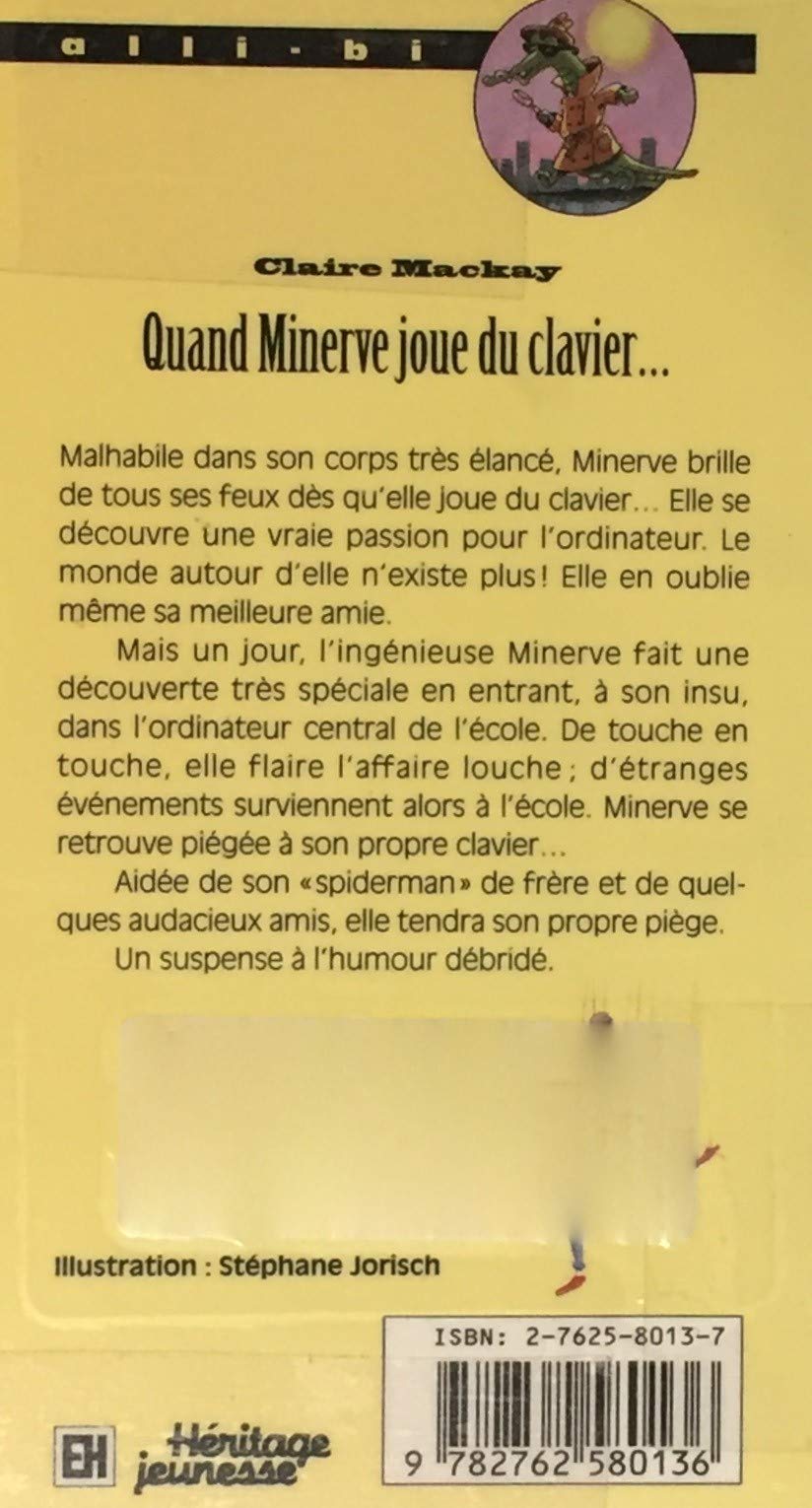 Livre Quand Minerve joue du Clavier… - Claire Mackay (Livre d'occasion) - ISBN 2762580137