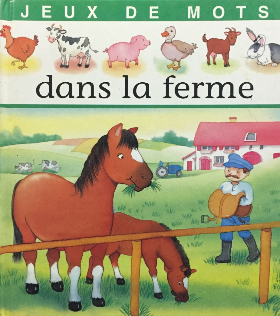Livre Dans la ferme (Livre d'occasion) - ISBN 2762582040