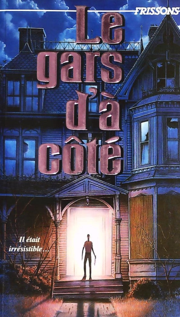 Livre ISBN 2762582148 Frissons # 58 : Le gars d'à côté (Sinclair Smith)