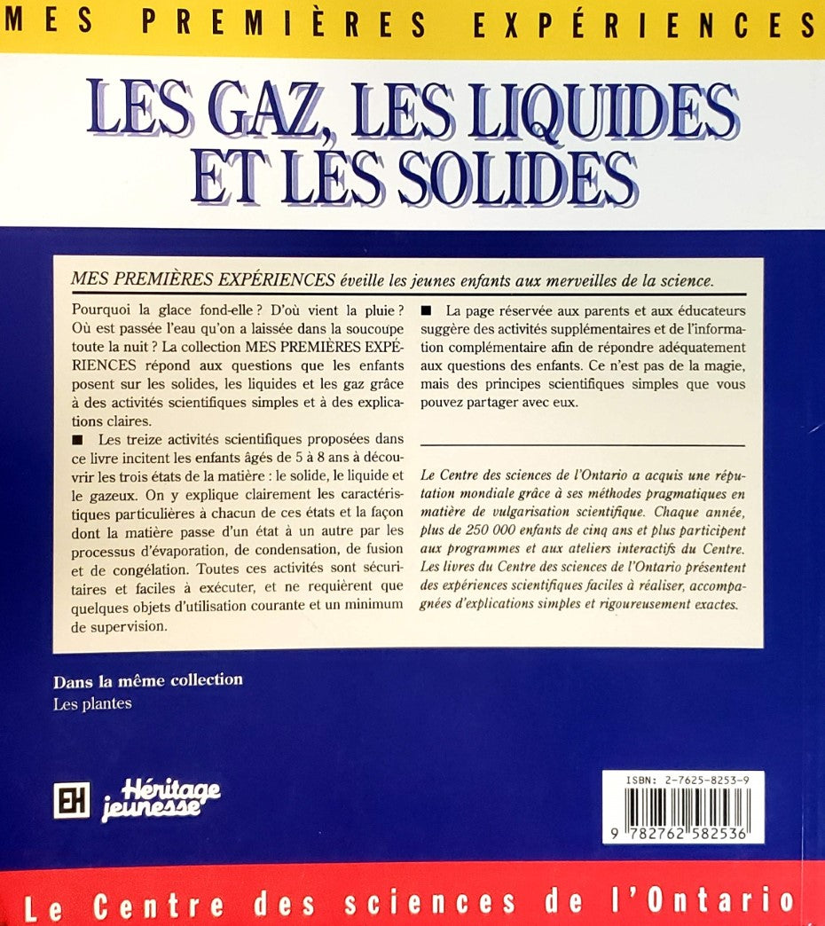 Mes premières expériences : Les gaz, les liquides et les solides (Ray Boudreau)