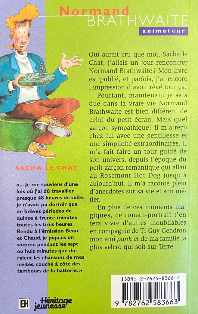 Livre Normand Brathwaite animateur et Sacha le chat - Yvon Brochu (Livre d'occasion) - ISBN 27625...