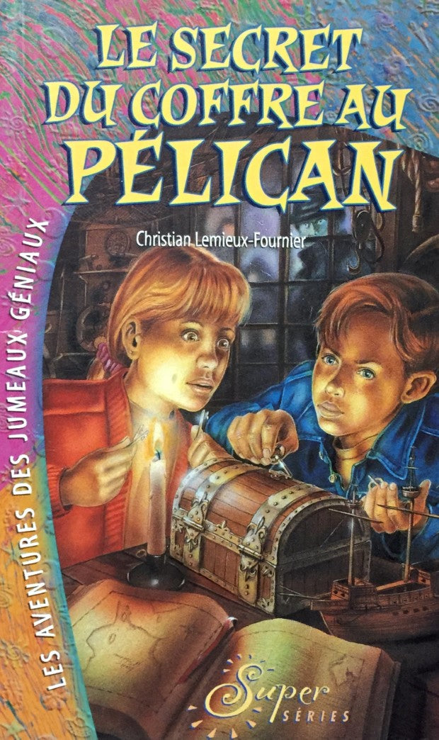 Livre Le secret du coffre au pélican - Christian Lemieux-Fournier (Livre d'occasion) - ISBN 27625...