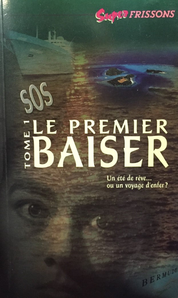 Livre ISBN 2762586267 Super Frissons - SOS # 1 : Le premier baiser (Nicole Davidson)