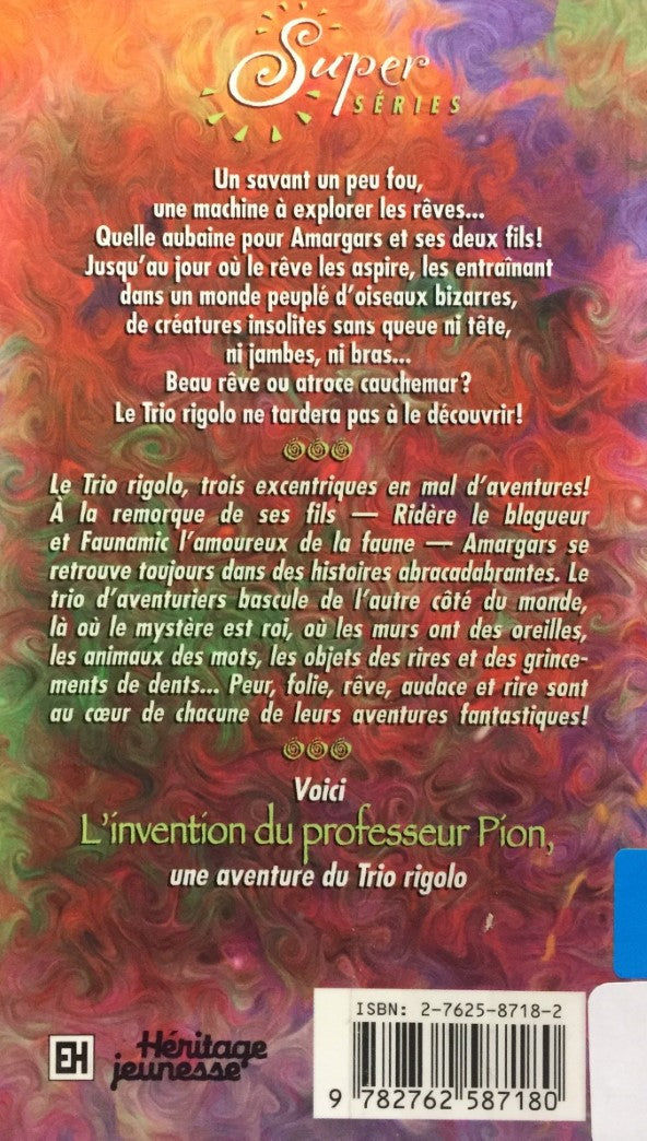Livre L'invention du professeur Pion - Marcel Pépin (Livre d'occasion) - ISBN 2762587182