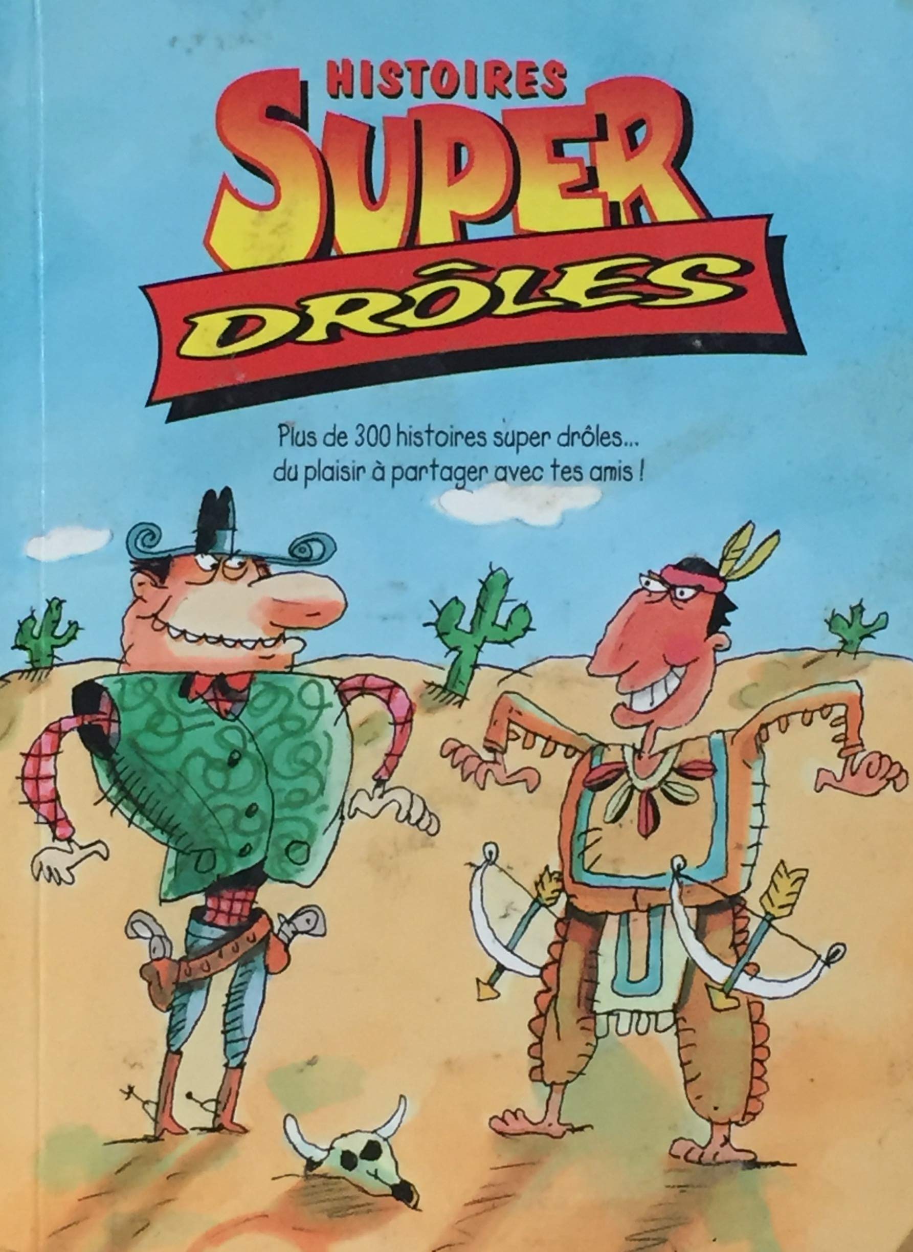 Livre Histoires Super Drôles - Philippe Germain (Livre d'occasion) - ISBN 276258728X