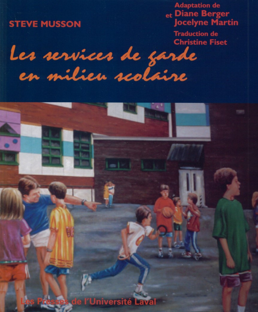 Livre Les services de garde en milieu scolaire - Steeve Musson (Livre d'occasion) - ISBN 2763776213