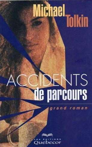 Livre Accident de parcours - Michael Tolkin (Livre d'occasion) - ISBN 2764001754