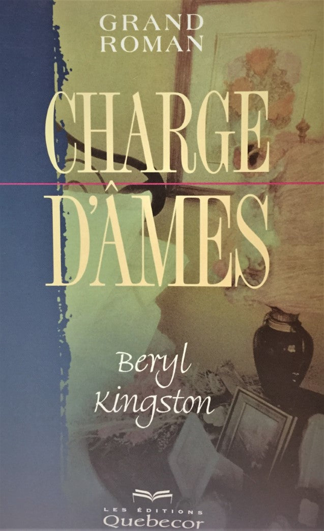 Livre Charge d'âmes - Beryl Kingston (Livre d'occasion) - ISBN 2764001827