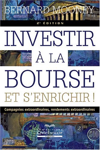 Livre Investir à la bourse et s'enrichir ! (Bernard Mooney) (Livre d'occasion) - ISBN 2764008945