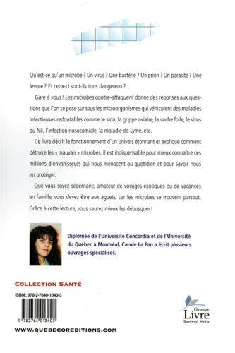 Livre Gare à vous! Les microbes contre-attaquent: Se protéger sans paniquer - Carole La Pan (Livr...
