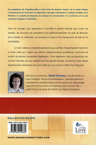 Livre L'hypothyroïdie expliquée : Traitements et solutions - Gisèle Frenette (Livre d'occasion) -...