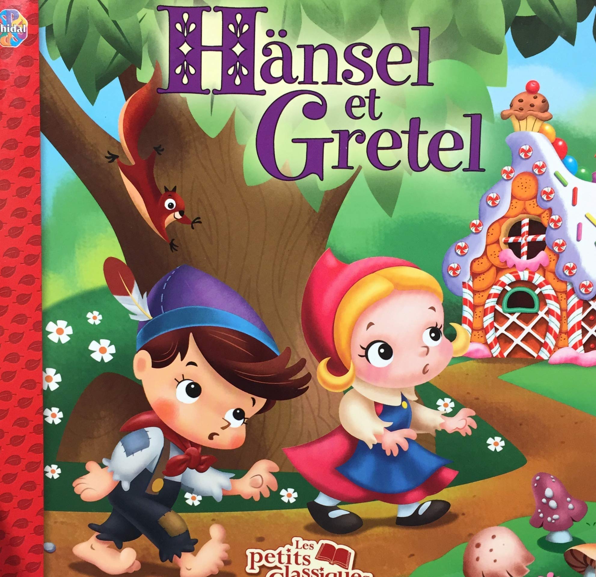 Livre Les petits classiques : Hänsel et Gretel (Collectif) (Livre d'occasion) - ISBN 2764325460