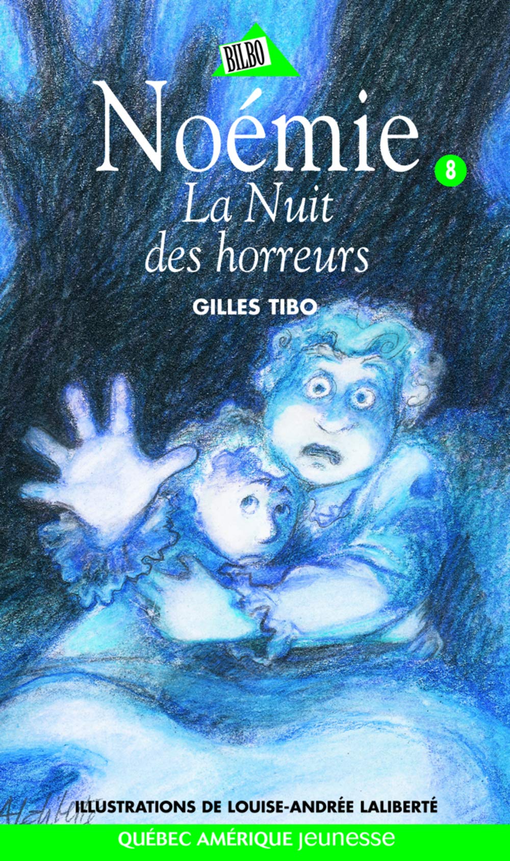 Noémie # 8 : La nuit des horreurs - Gilles Tibo